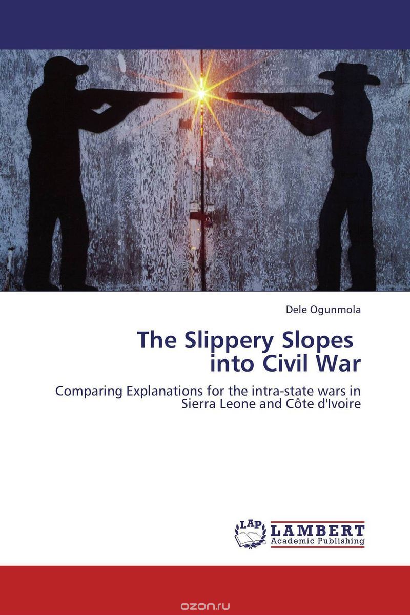 The Slippery Slopes   into Civil War