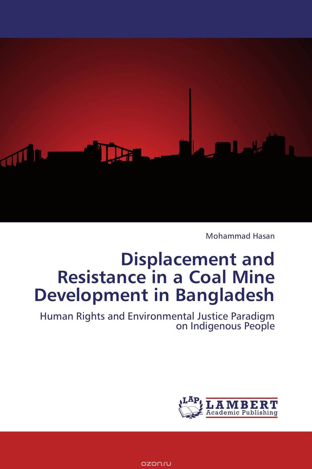 Скачать книгу "Displacement and Resistance in a Coal Mine Development in Bangladesh"