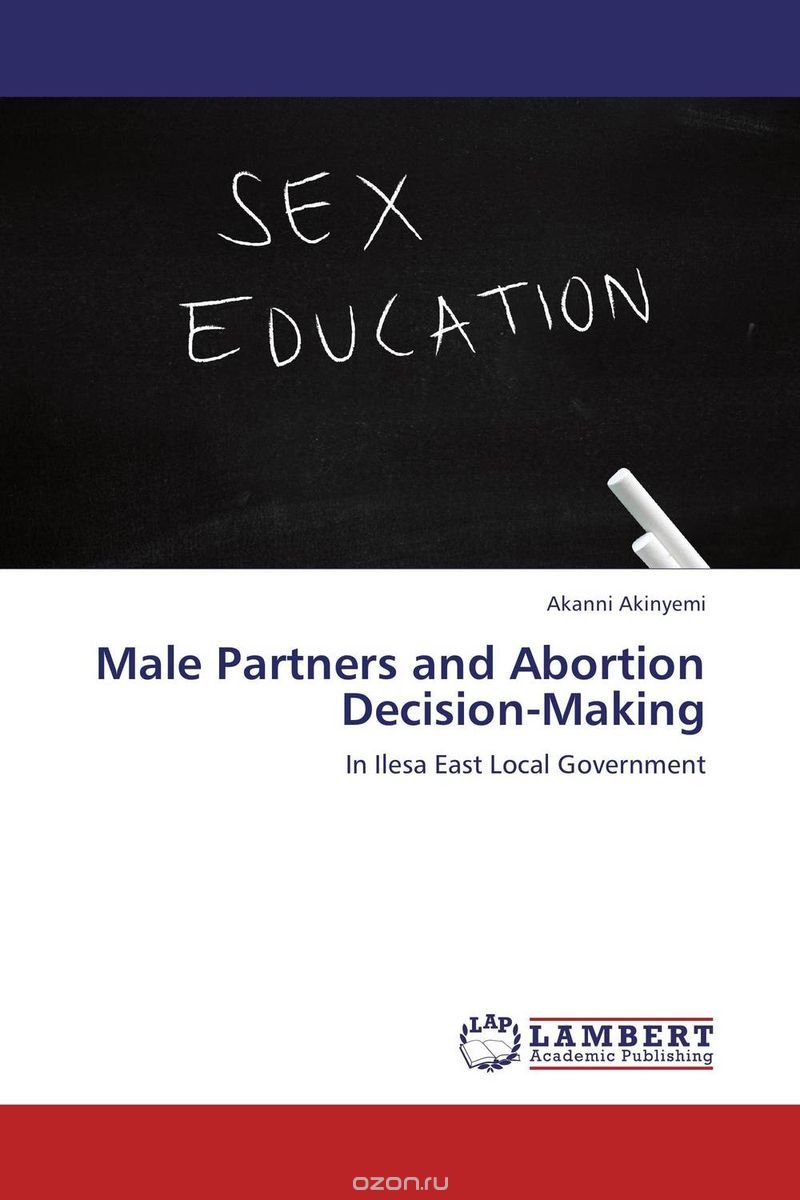 Скачать книгу "Male Partners and Abortion Decision-Making"