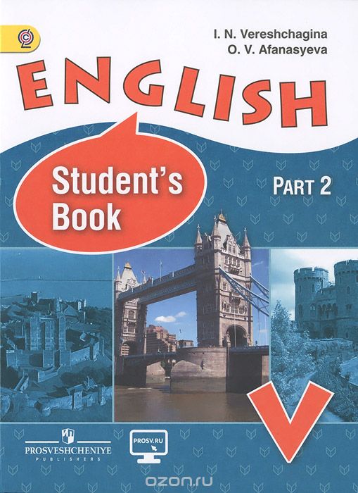 English 5: Student's Book: Part 2 / Английский язык. 5 класс. Учебник. В 2 частях. Часть 2, И. Н. Верещагина, О. В. Афанасьева