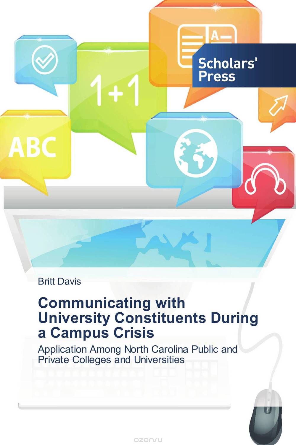 Скачать книгу "Communicating with University Constituents During a Campus Crisis"