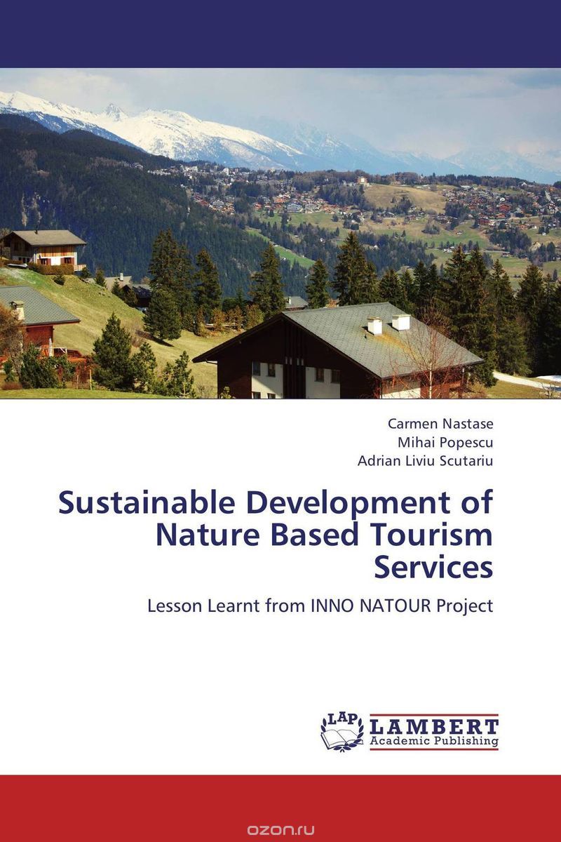 Скачать книгу "Sustainable Development of Nature Based Tourism Services"