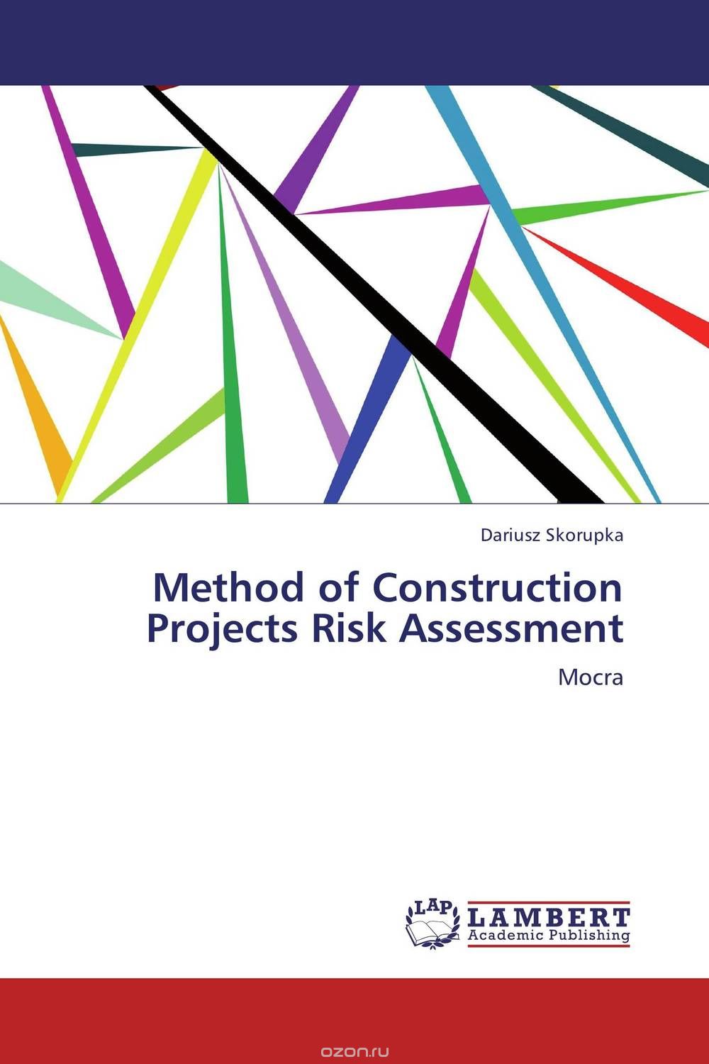 Скачать книгу "Method of Construction Projects Risk Assessment"