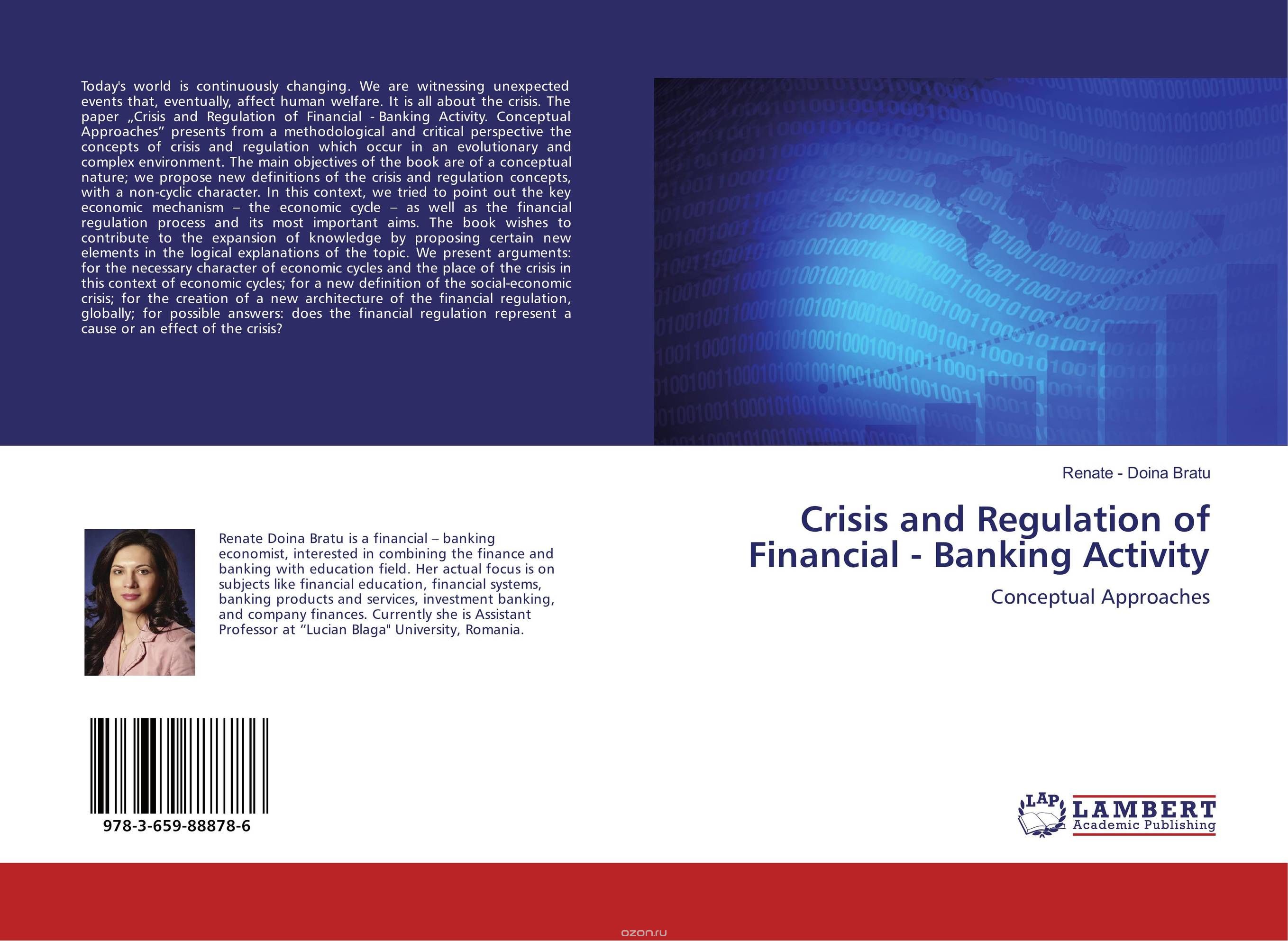 Crisis and Regulation of Financial - Banking Activity