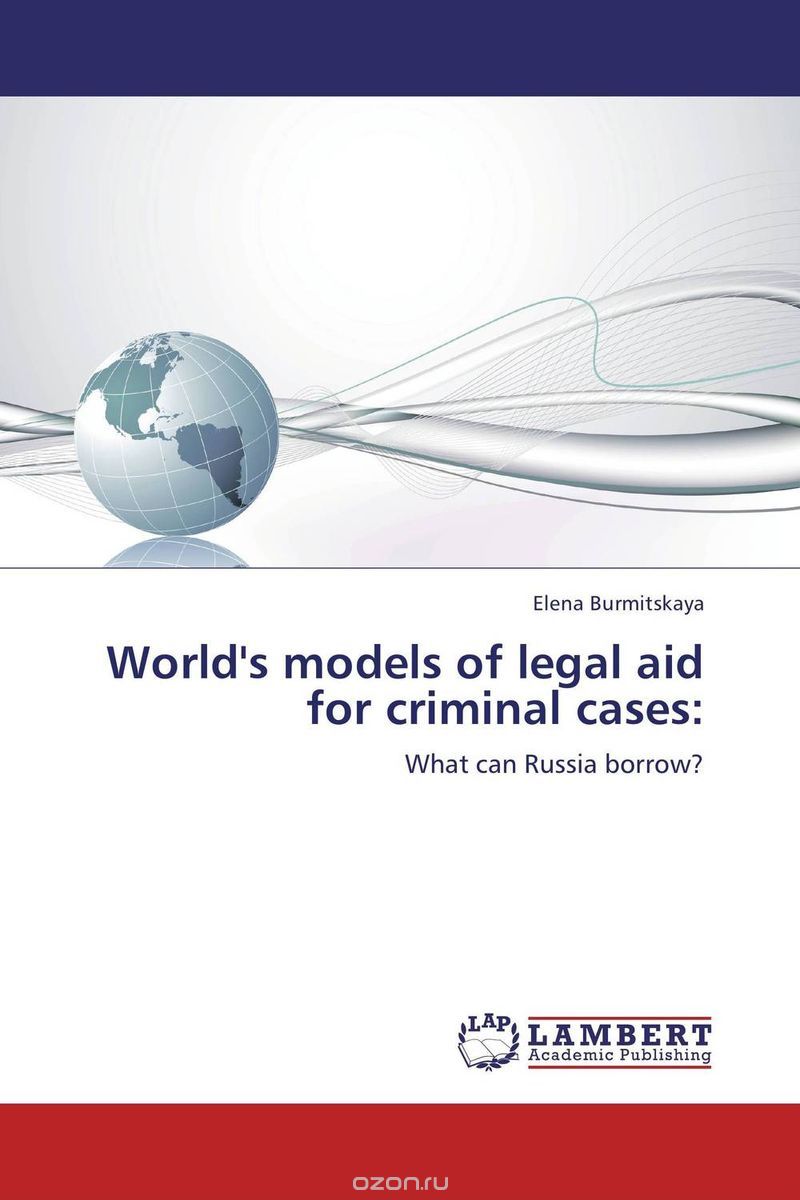 World's models of legal aid for criminal cases: