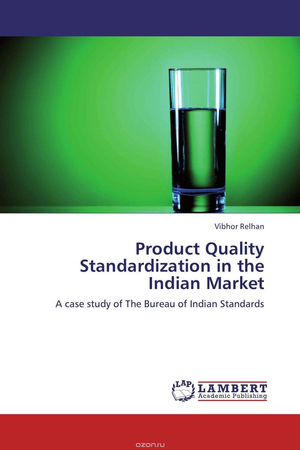 Скачать книгу "Product Quality Standardization in the Indian Market"