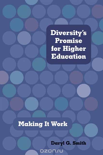 Скачать книгу "Diversity?s Promise for Higher Education – Making It Work"
