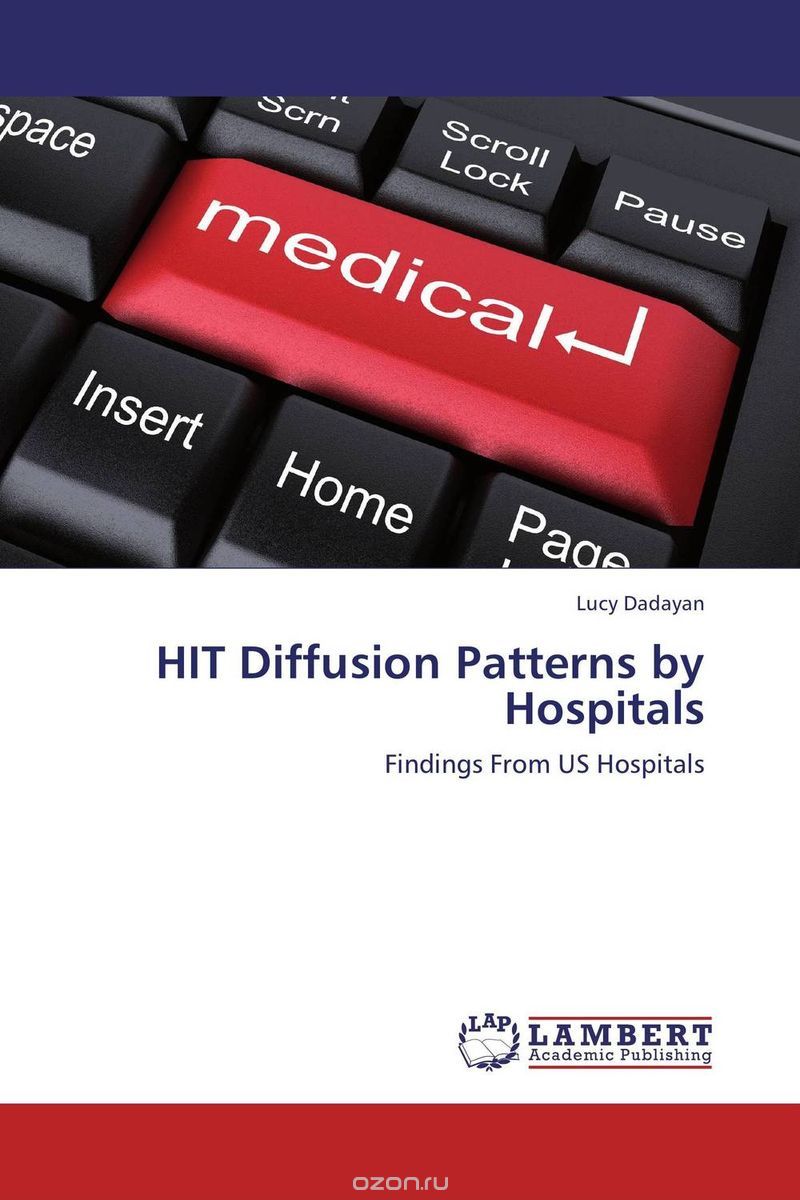 Скачать книгу "HIT Diffusion Patterns by Hospitals"