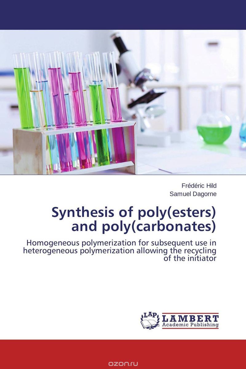 Скачать книгу "Synthesis of poly(esters) and poly(carbonates)"