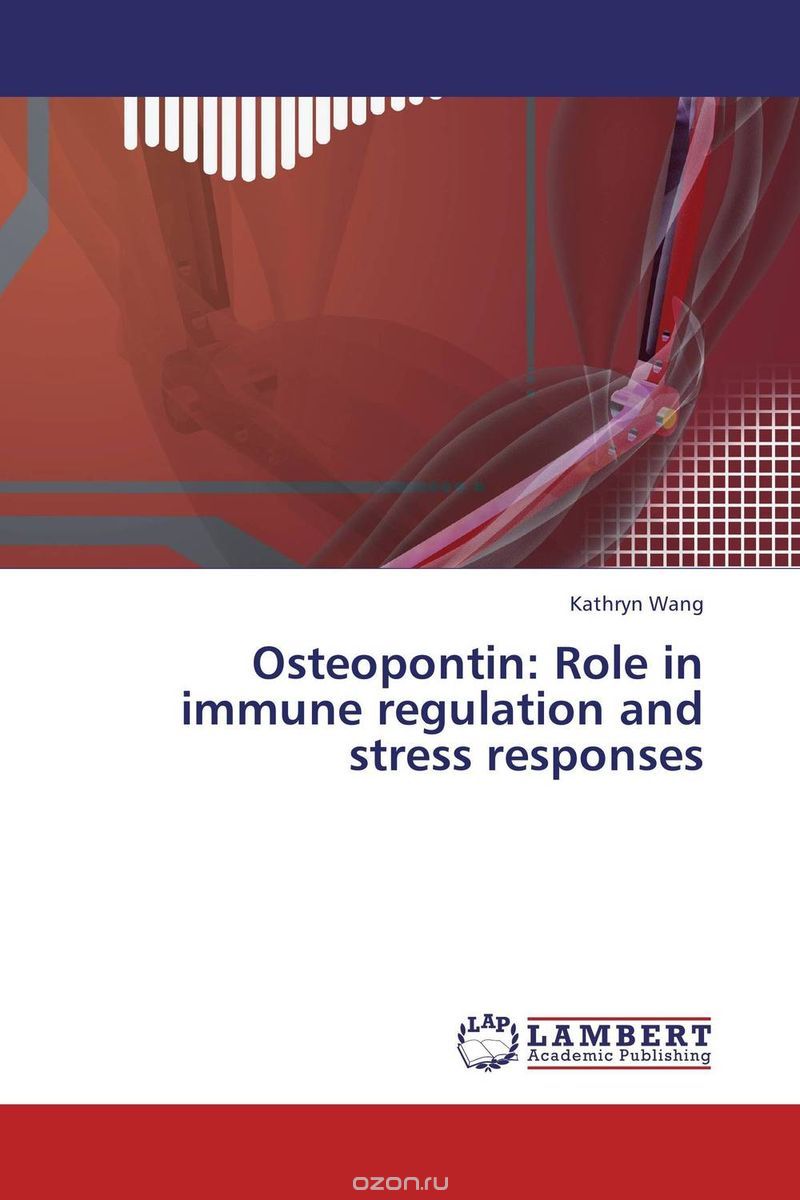 Osteopontin: Role in immune regulation and stress responses