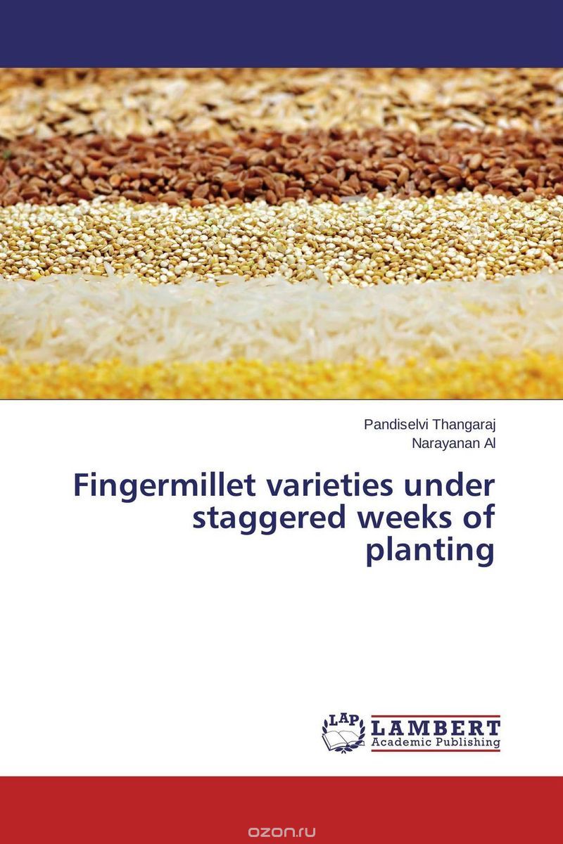 Fingermillet varieties under staggered weeks of planting