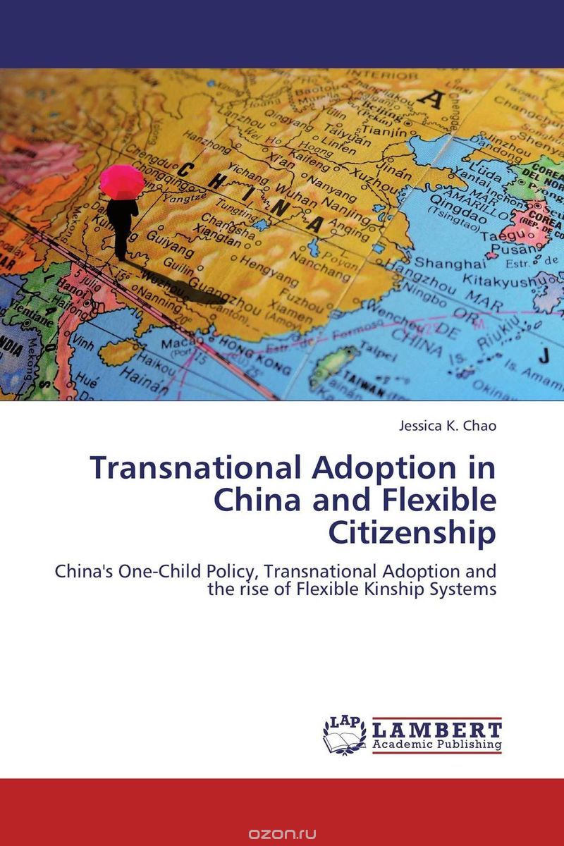 Transnational Adoption in China and Flexible Citizenship