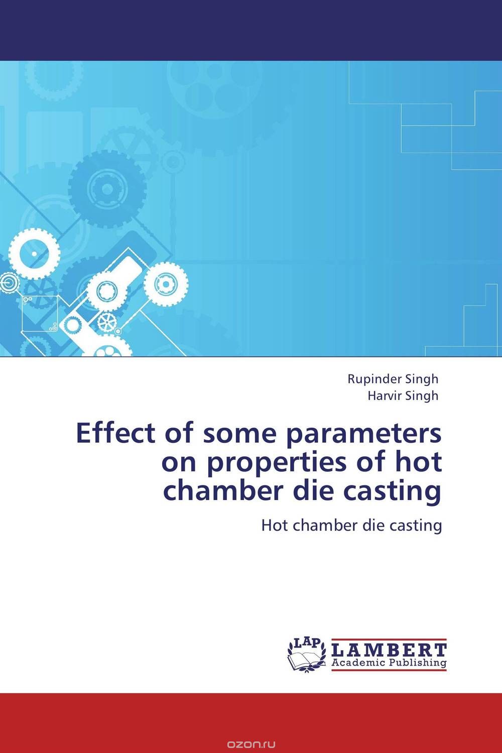 Скачать книгу "Effect of some parameters on properties of hot chamber die casting"