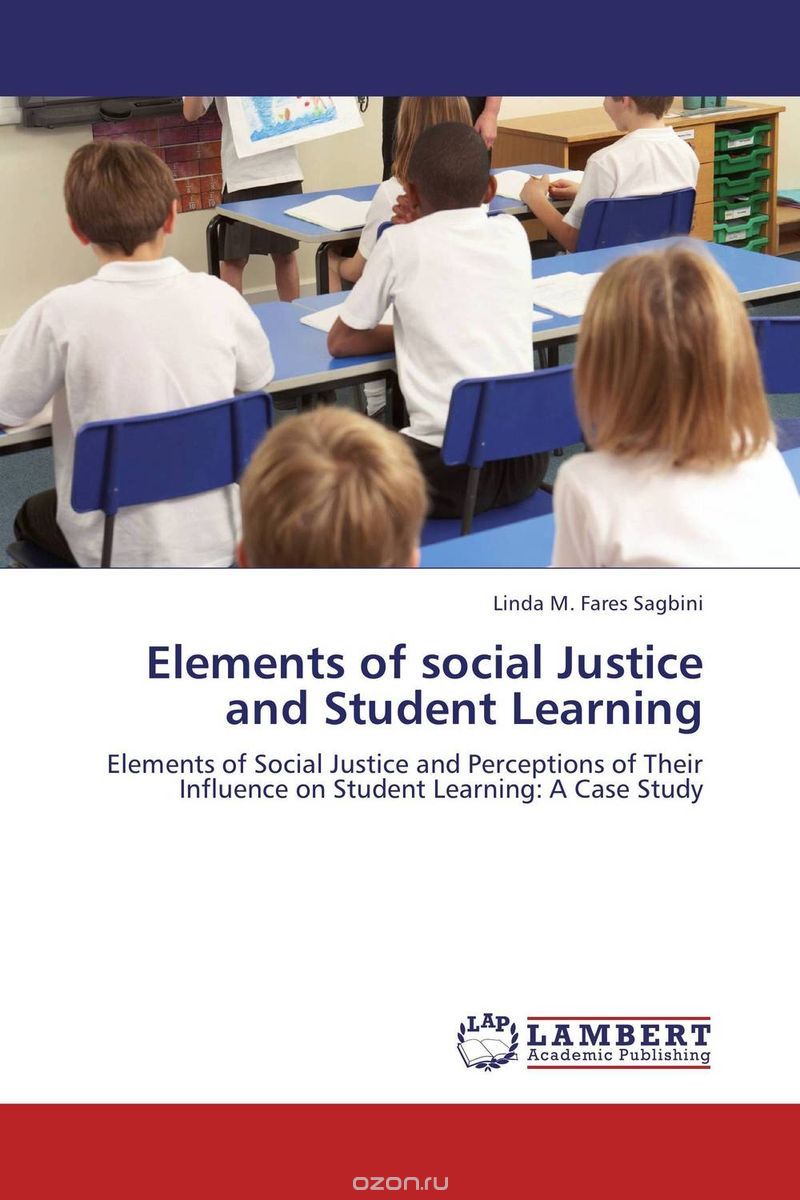 Скачать книгу "Elements of social Justice and Student Learning"