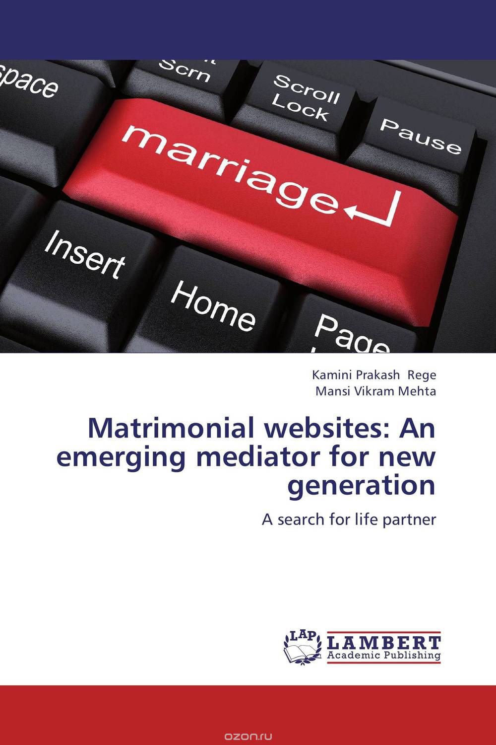 Скачать книгу "Matrimonial websites: An emerging mediator for new generation"