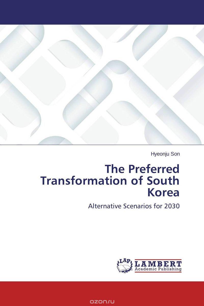 Скачать книгу "The Preferred Transformation of South Korea"