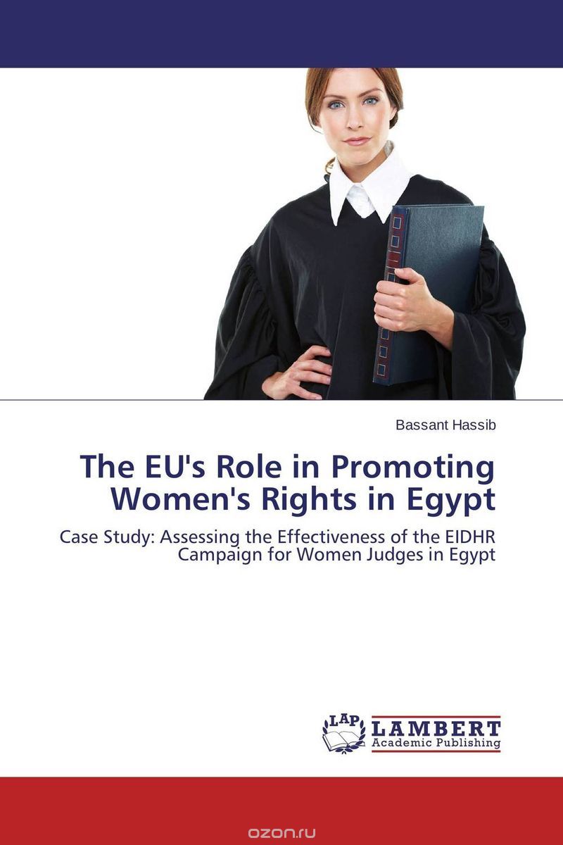 Скачать книгу "The EU's Role in Promoting Women's Rights in Egypt"