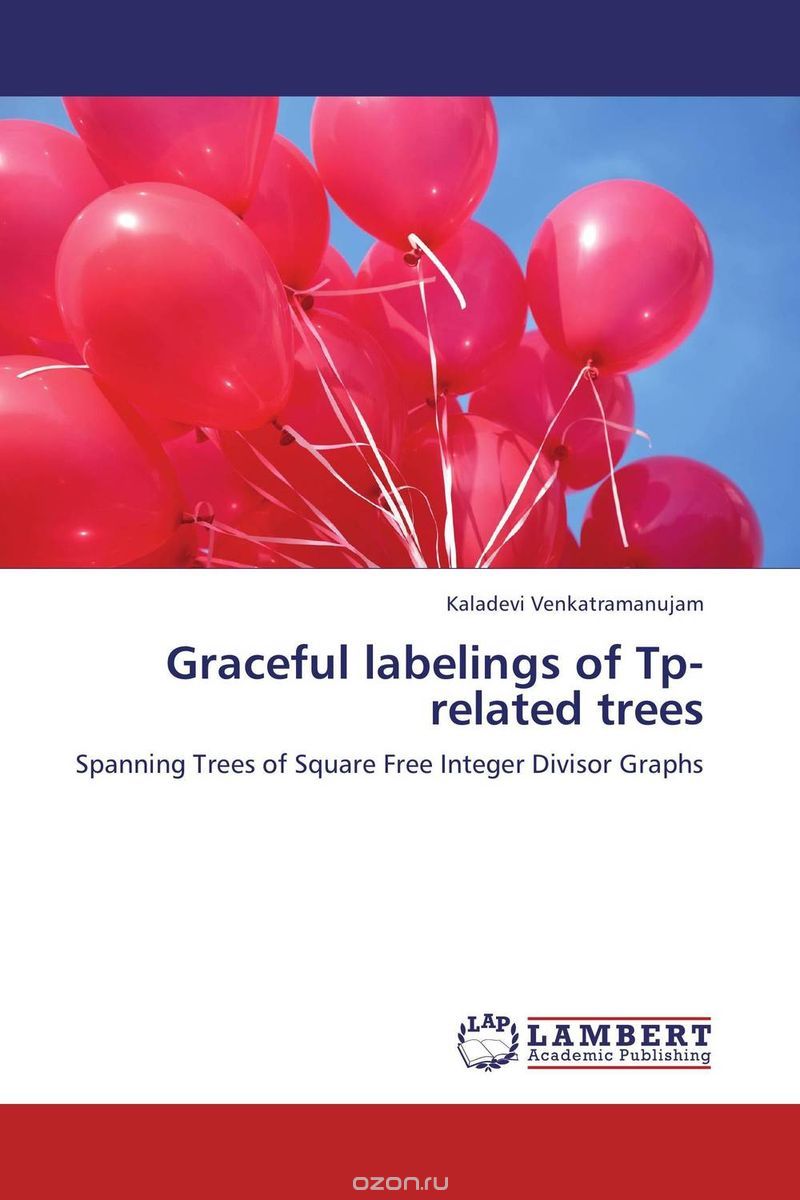 Скачать книгу "Graceful labelings of    Tp-related trees"
