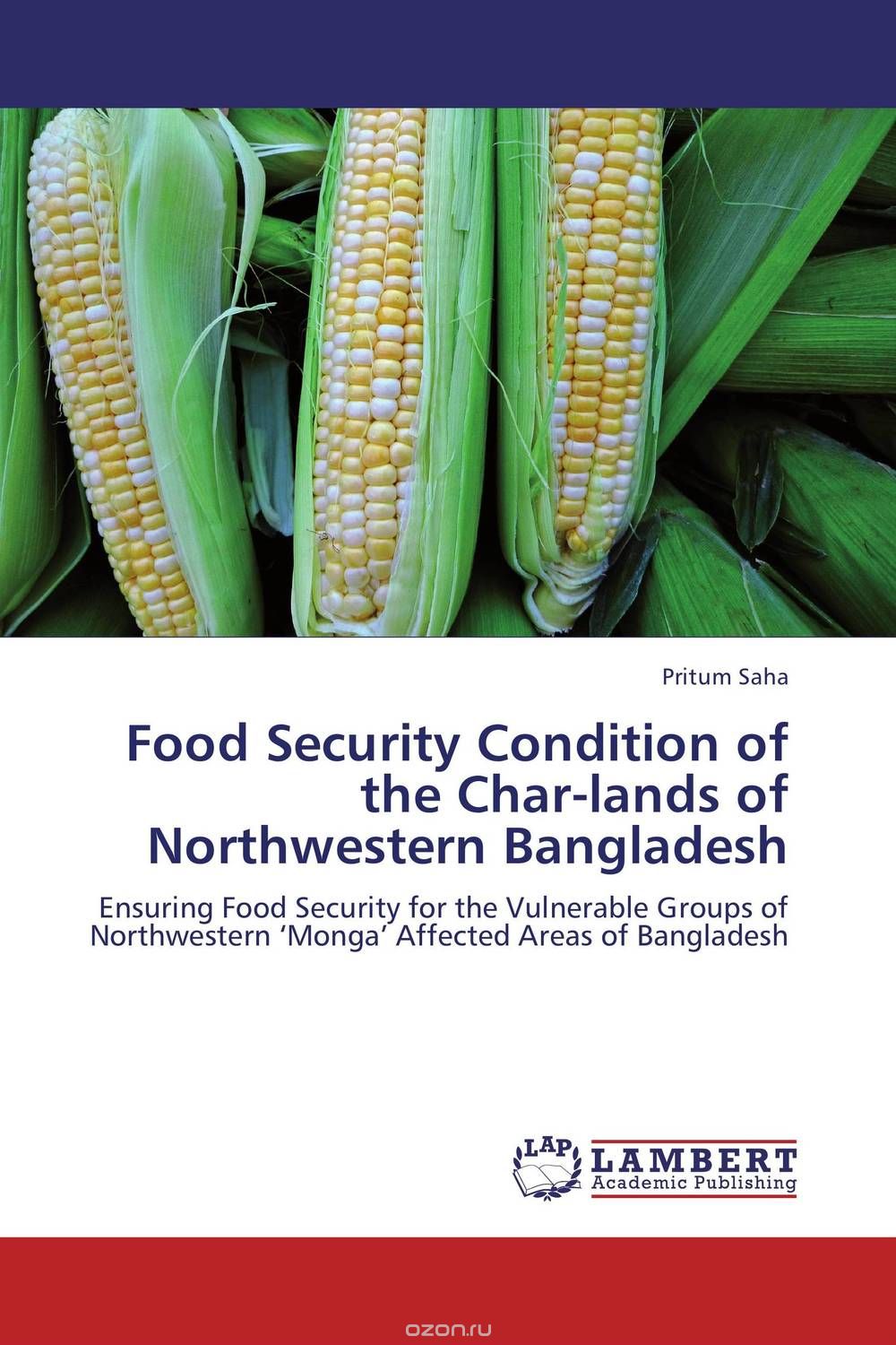Скачать книгу "Food Security Condition of the Char-lands of Northwestern Bangladesh"