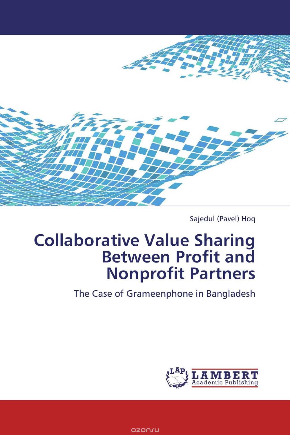Скачать книгу "Collaborative Value Sharing Between Profit and Nonprofit Partners"