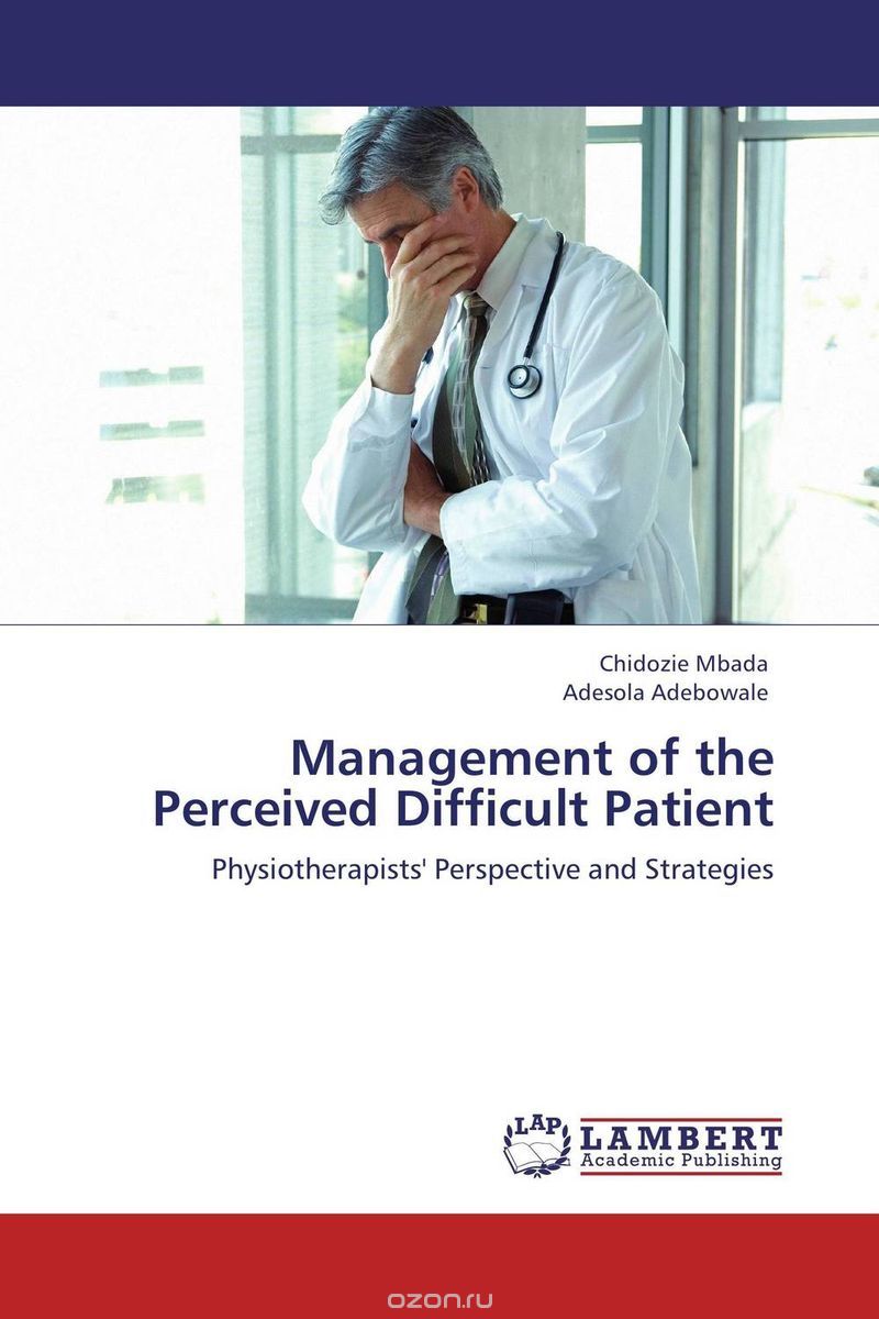Скачать книгу "Management of the Perceived Difficult Patient"