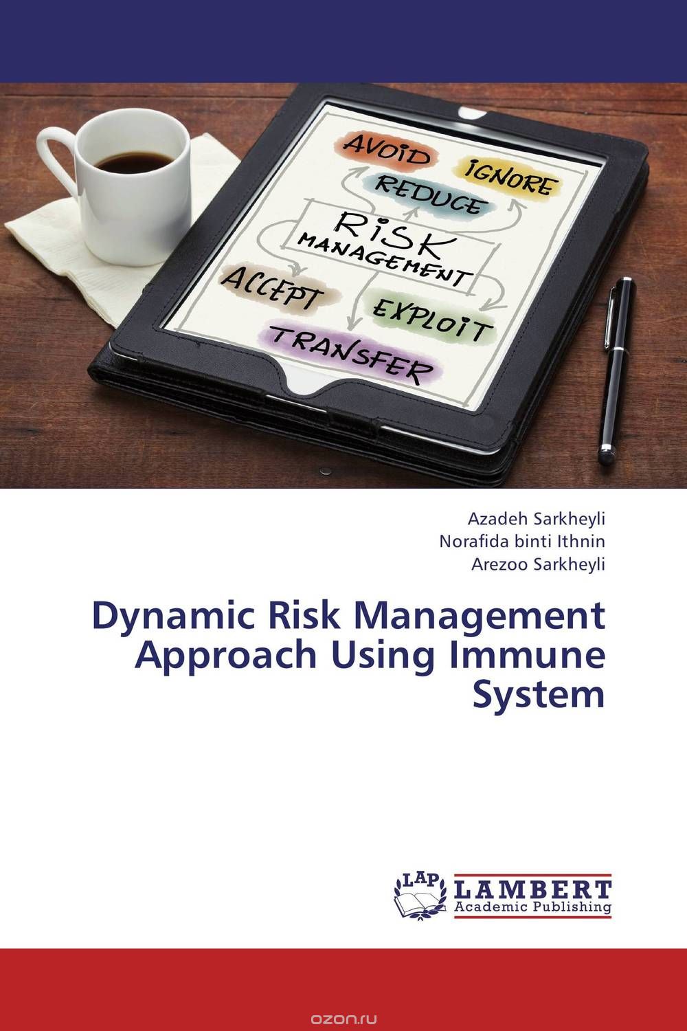 Скачать книгу "Dynamic Risk Management Approach Using Immune System"