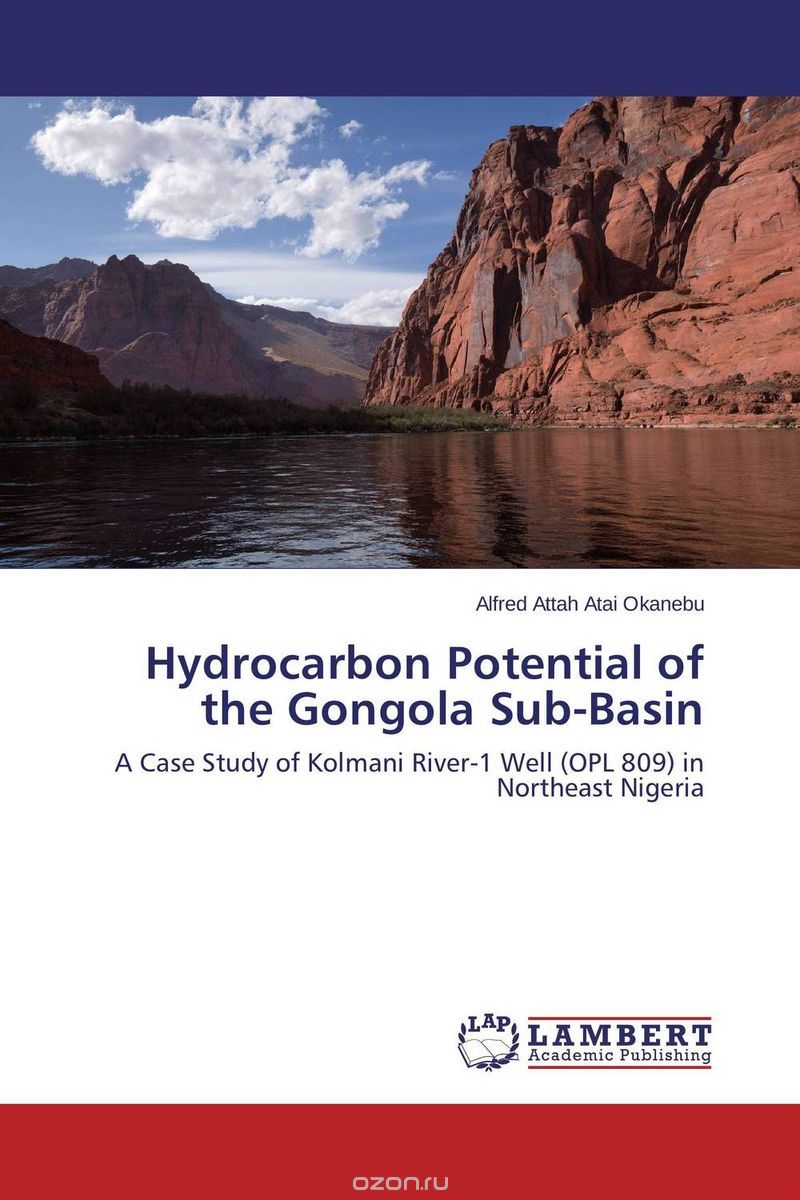 Скачать книгу "Hydrocarbon Potential of the Gongola Sub-Basin"