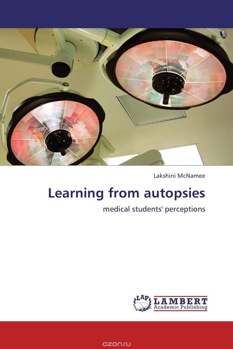 Learning from autopsies