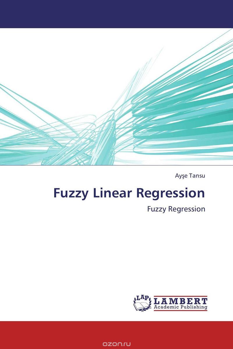 Скачать книгу "Fuzzy Linear Regression"