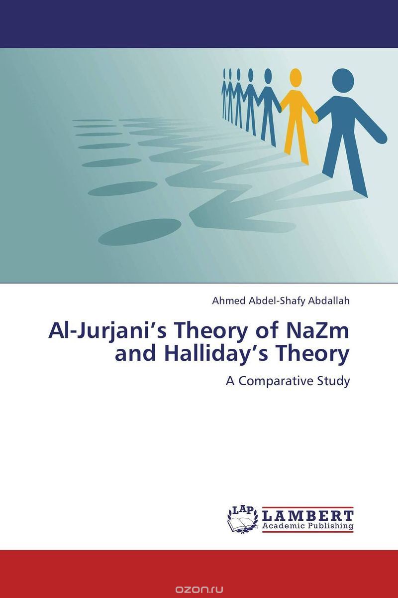 Скачать книгу "Al-Jurjani’s Theory of NaZm and Halliday’s Theory"