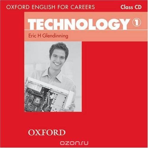 Скачать книгу "Oxford ENGLISH FOR CAREERS:TECHNOLOGY 1 CL CD"