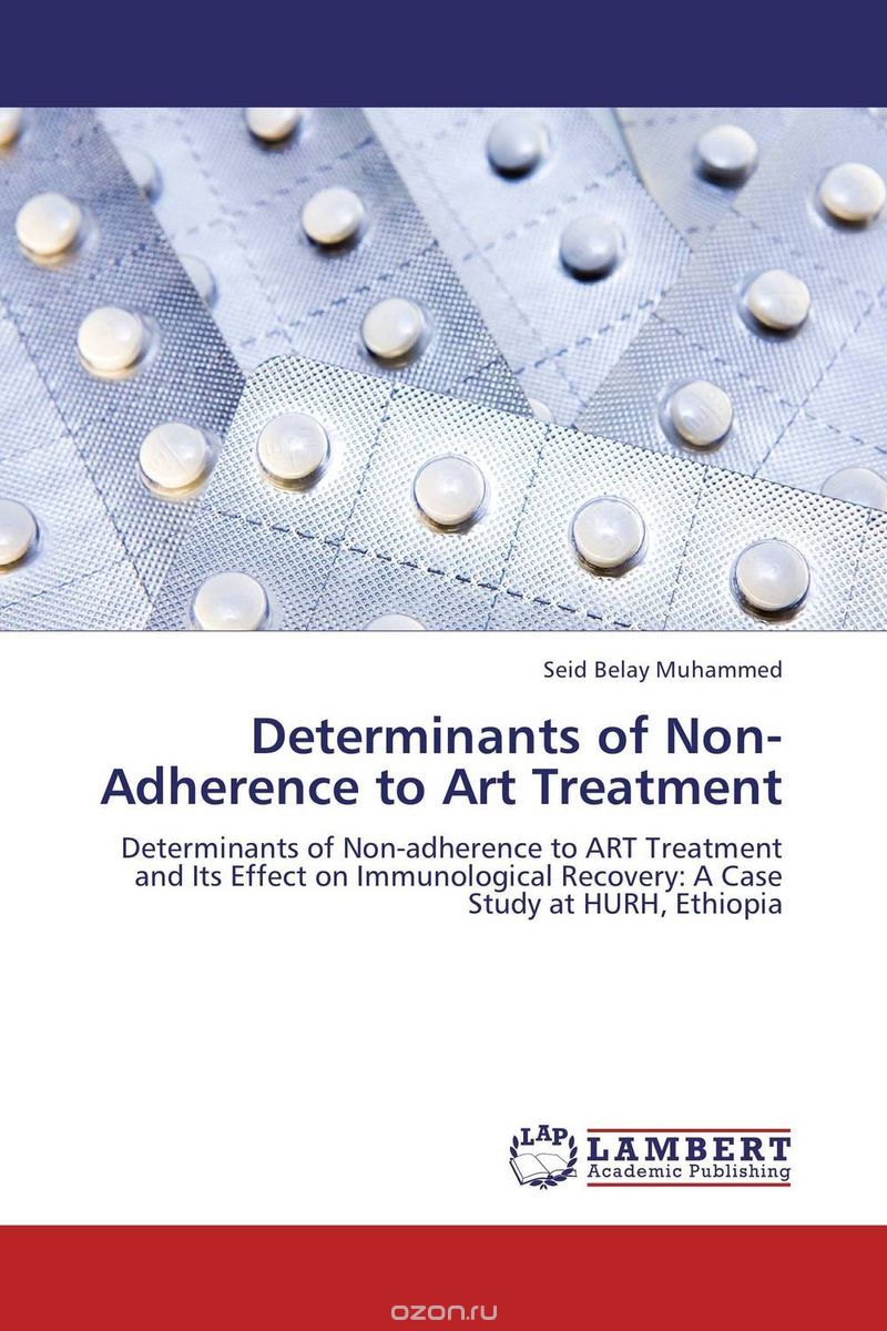 Скачать книгу "Determinants of Non-Adherence to Art Treatment"