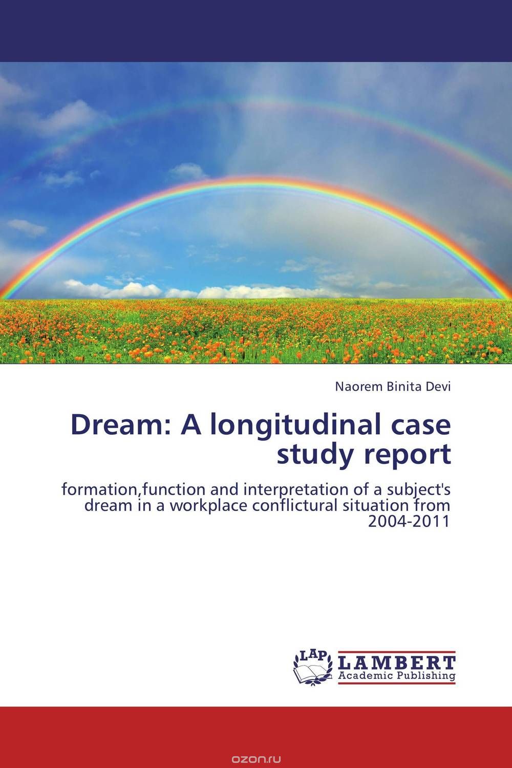 Скачать книгу "Dream: A longitudinal case study report"
