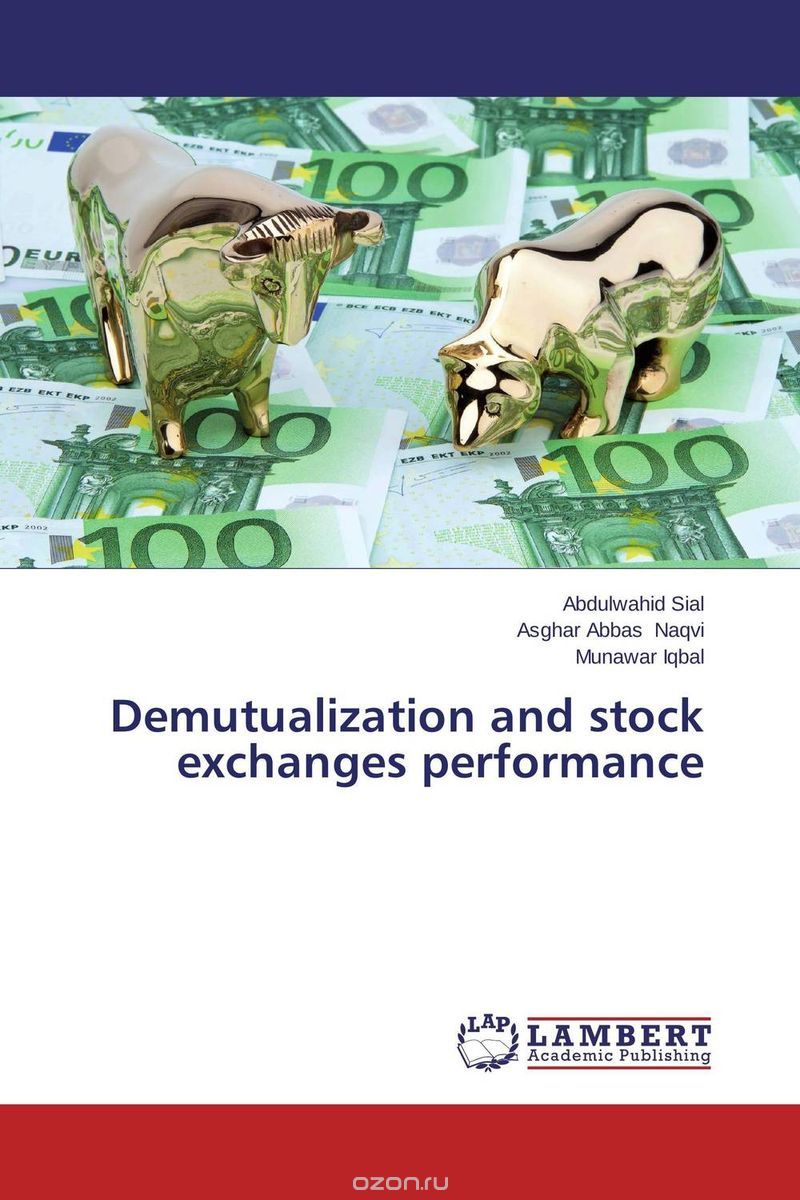 Скачать книгу "Demutualization and stock exchanges performance"
