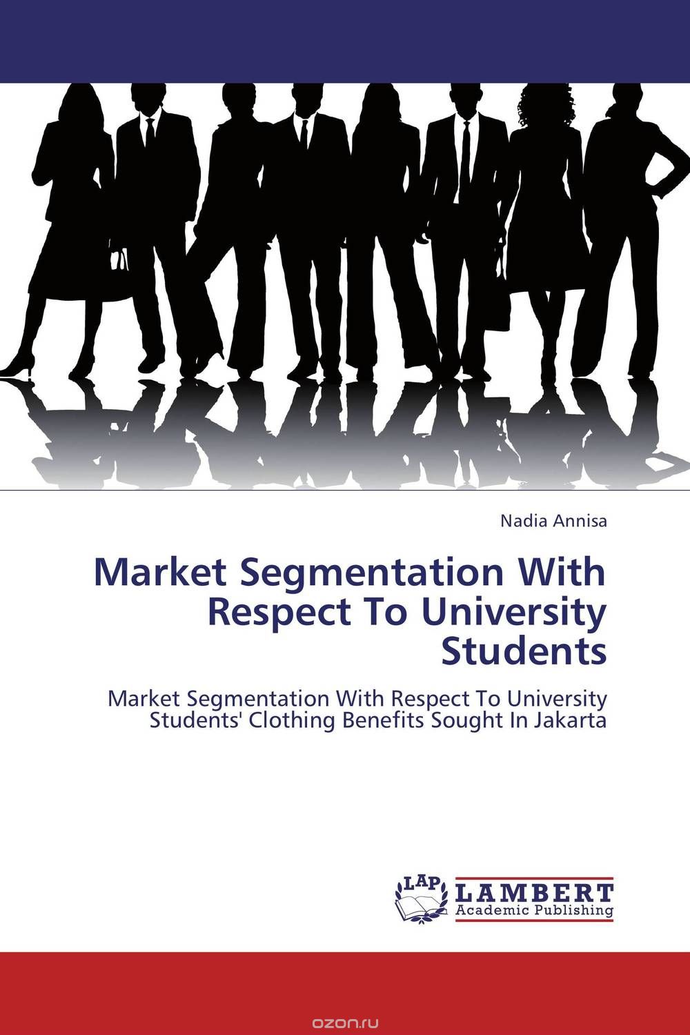 Скачать книгу "Market Segmentation With Respect To University Students"