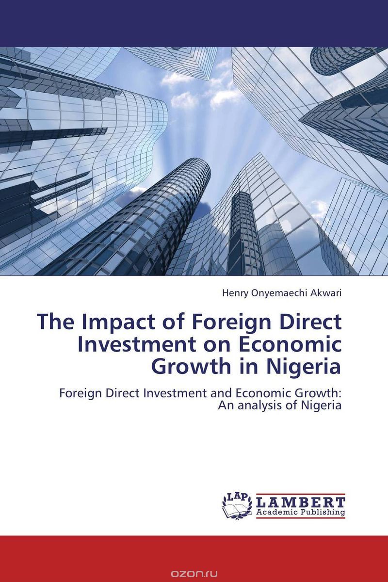 The Impact of Foreign Direct Investment on Economic Growth in Nigeria