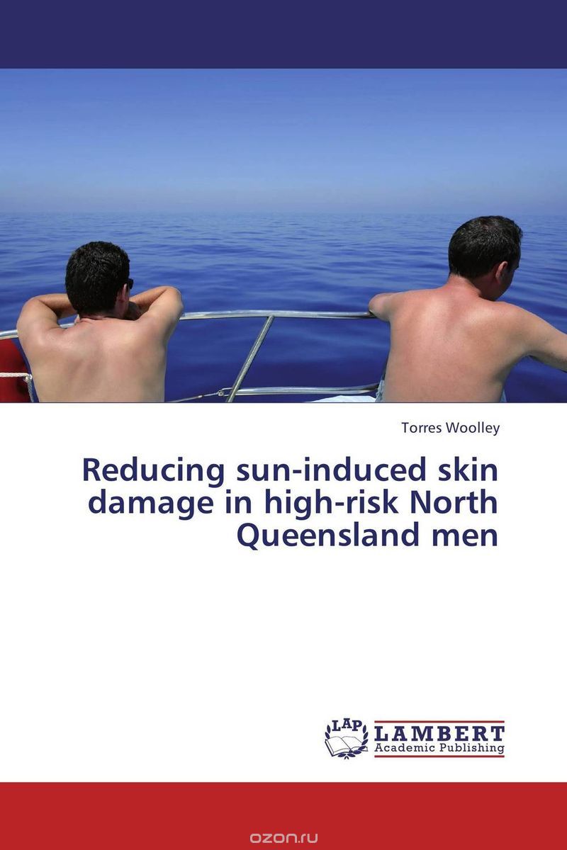 Скачать книгу "Reducing sun-induced skin damage in high-risk North Queensland men"