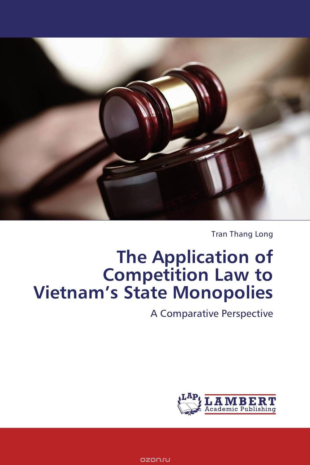 Скачать книгу "The Application of Competition Law to Vietnam’s State Monopolies"