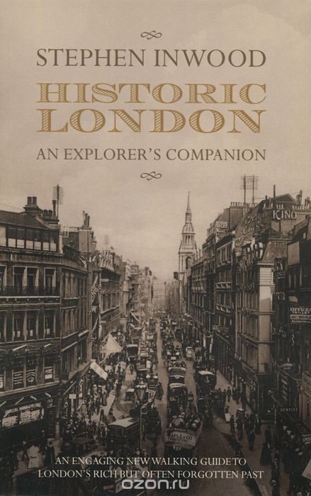 Скачать книгу "Historic London: An Explorer's Guide"
