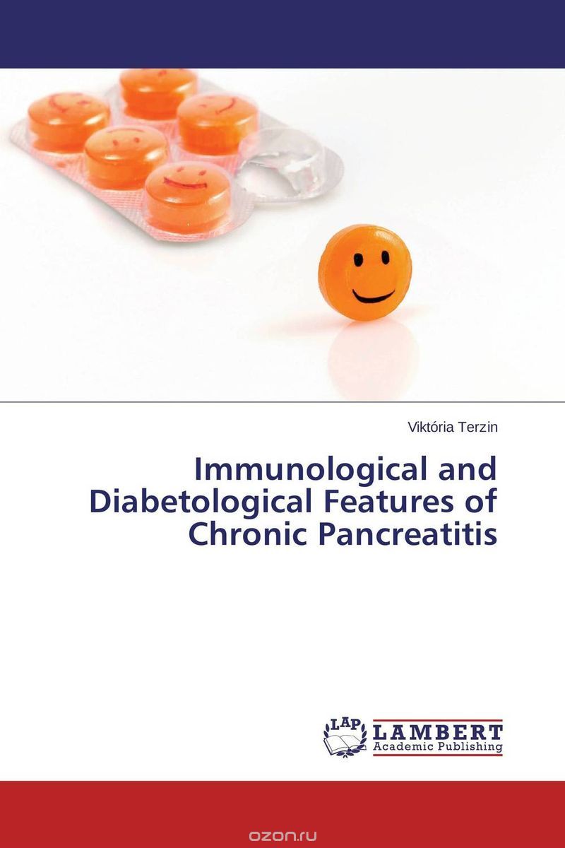 Скачать книгу "Immunological and Diabetological Features of Chronic Pancreatitis"