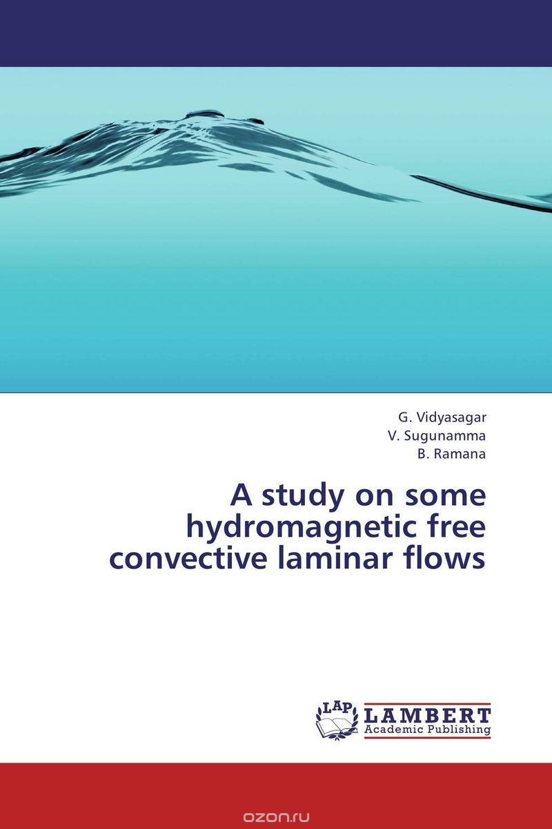 Скачать книгу "A study on some hydromagnetic free convective laminar flows"