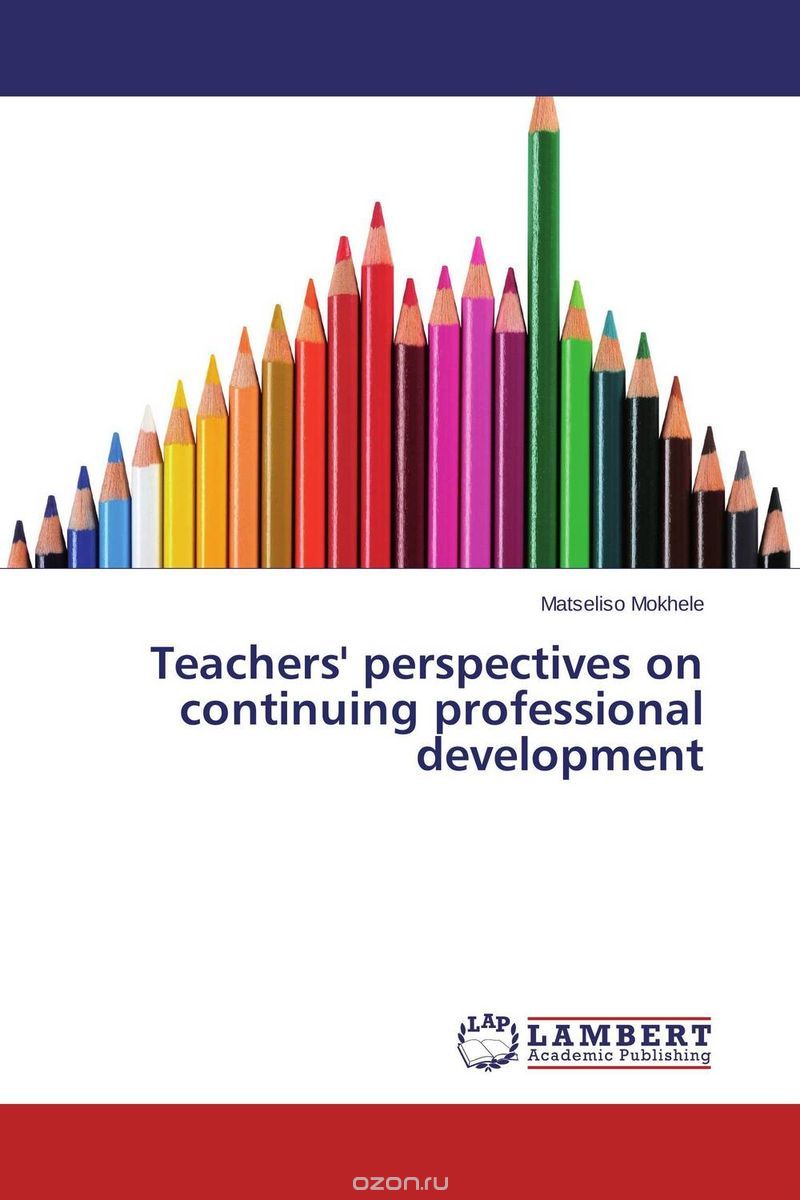 Скачать книгу "Teachers' perspectives on continuing professional development"