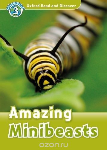Read and discover 3 AMAZING MINIBEASTS