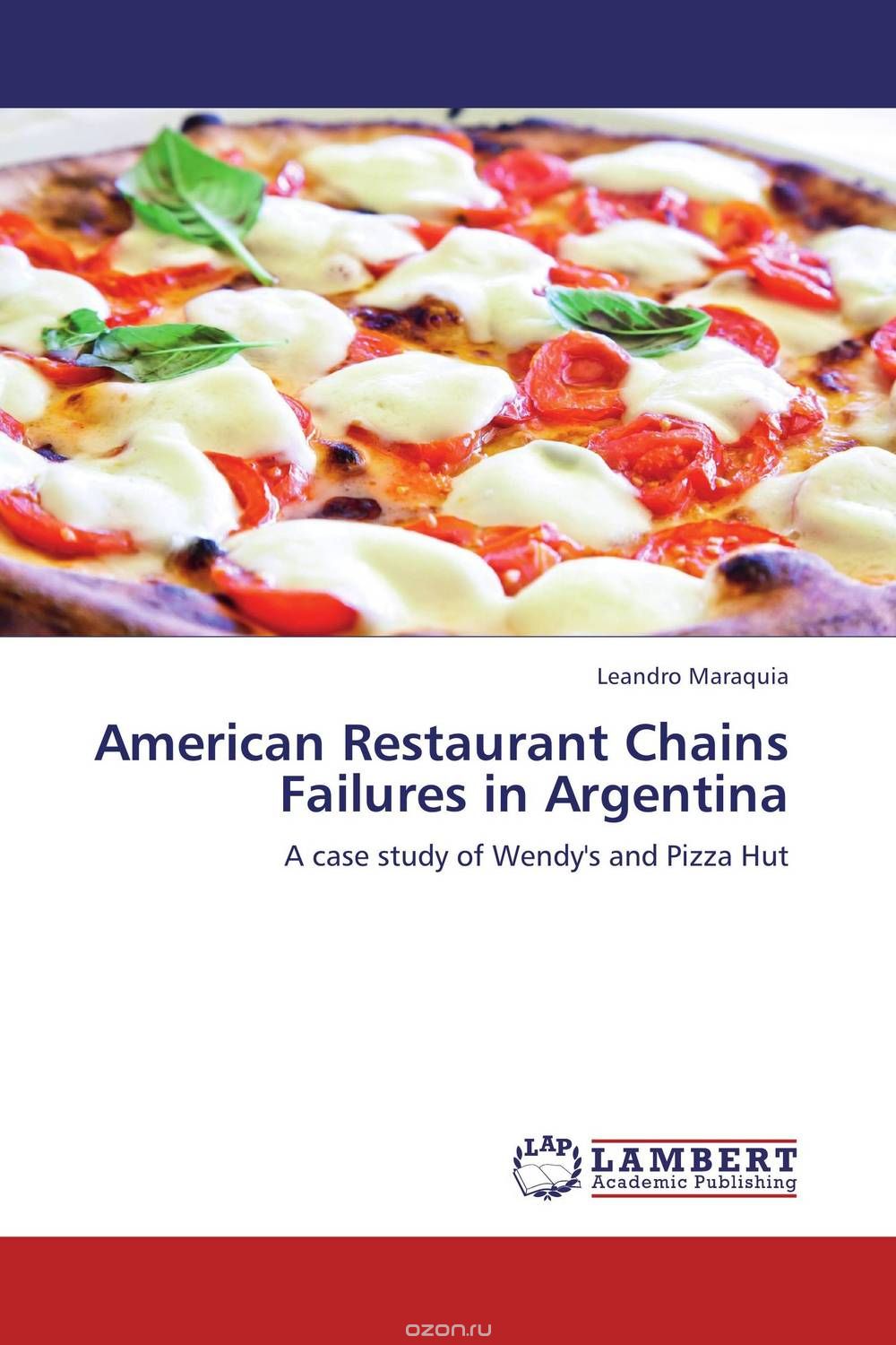 Скачать книгу "American Restaurant Chains Failures in Argentina"