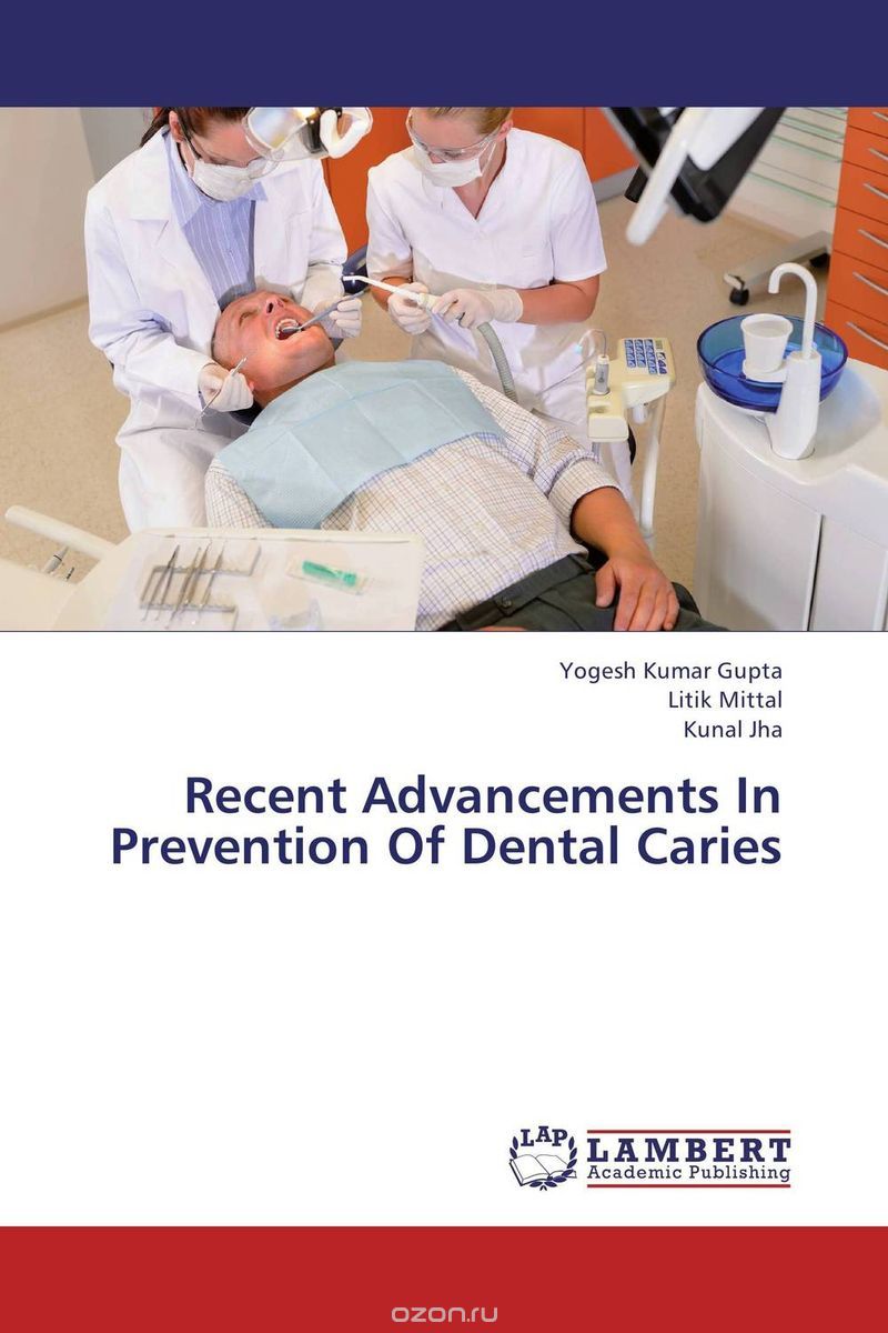 Recent Advancements In Prevention Of Dental Caries