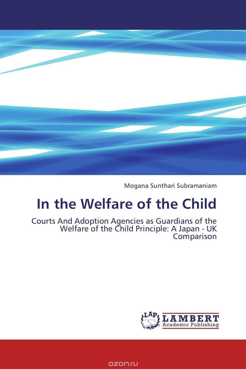 Скачать книгу "In the Welfare of the Child"