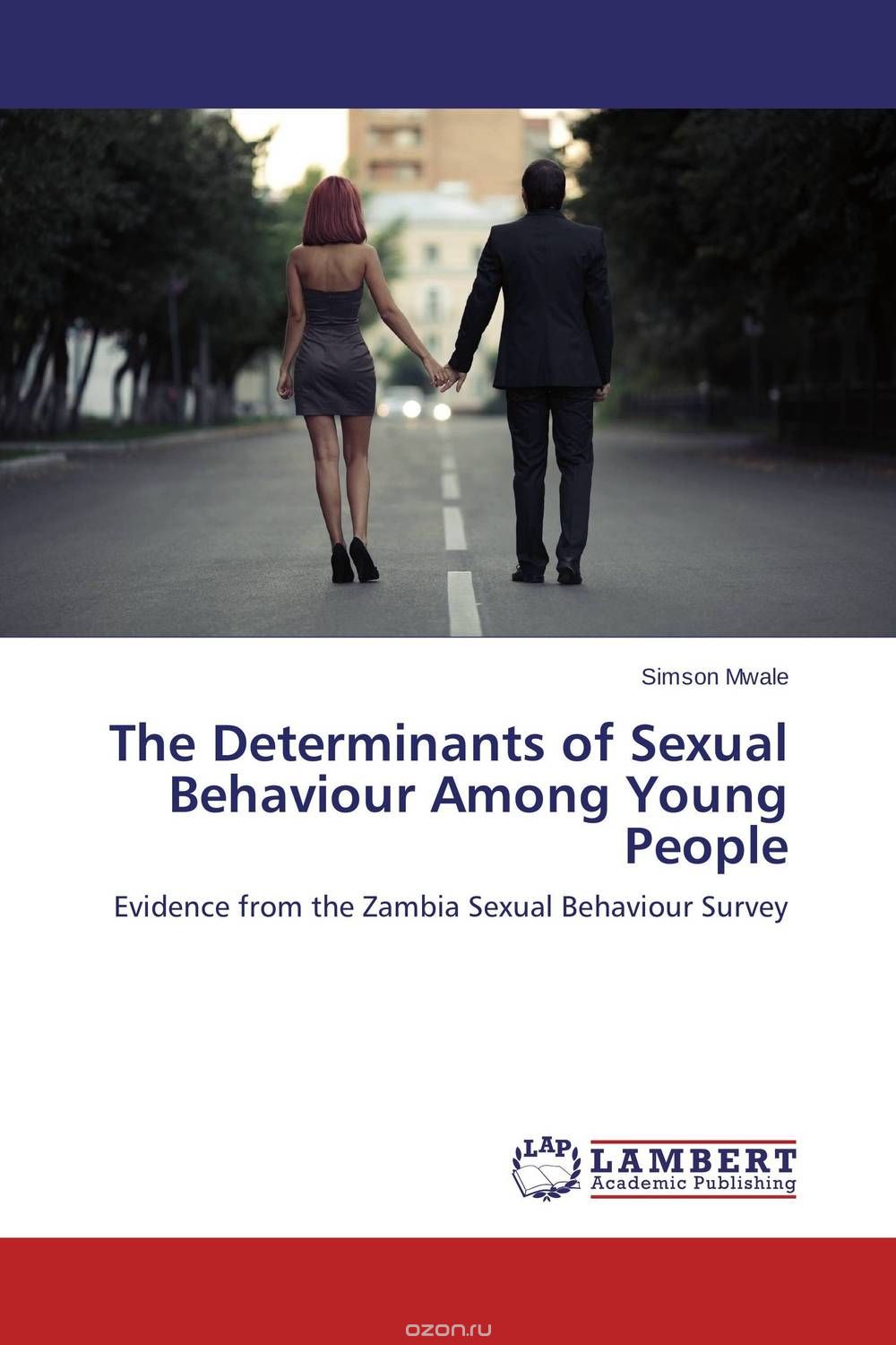 Скачать книгу "The Determinants of Sexual Behaviour Among Young People"