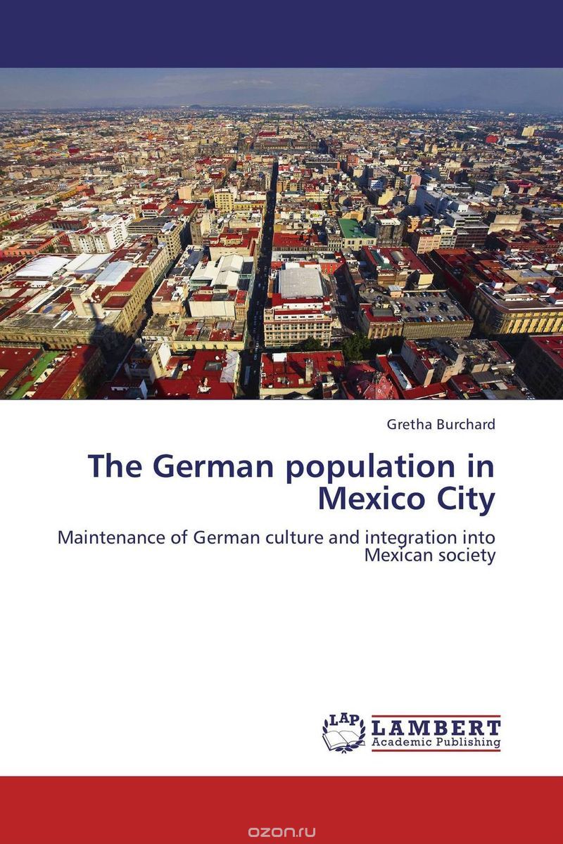 Скачать книгу "The German population in Mexico City"