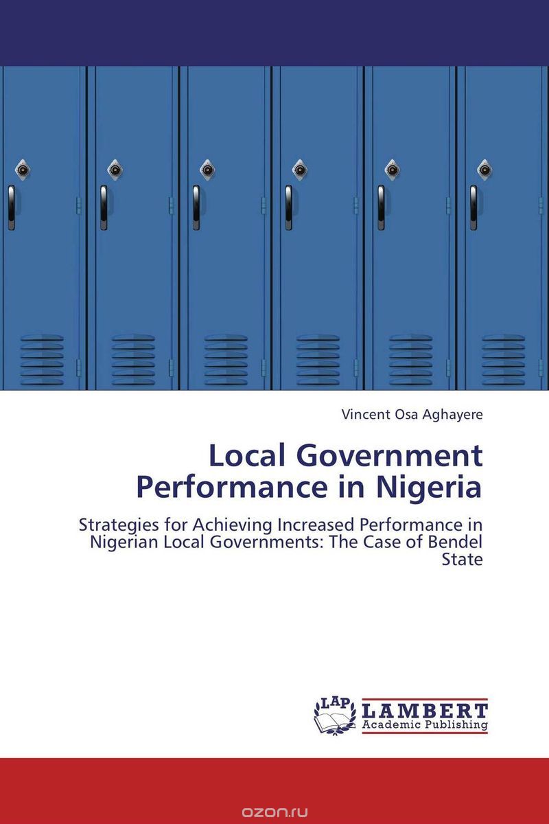 Скачать книгу "Local Government Performance in Nigeria"